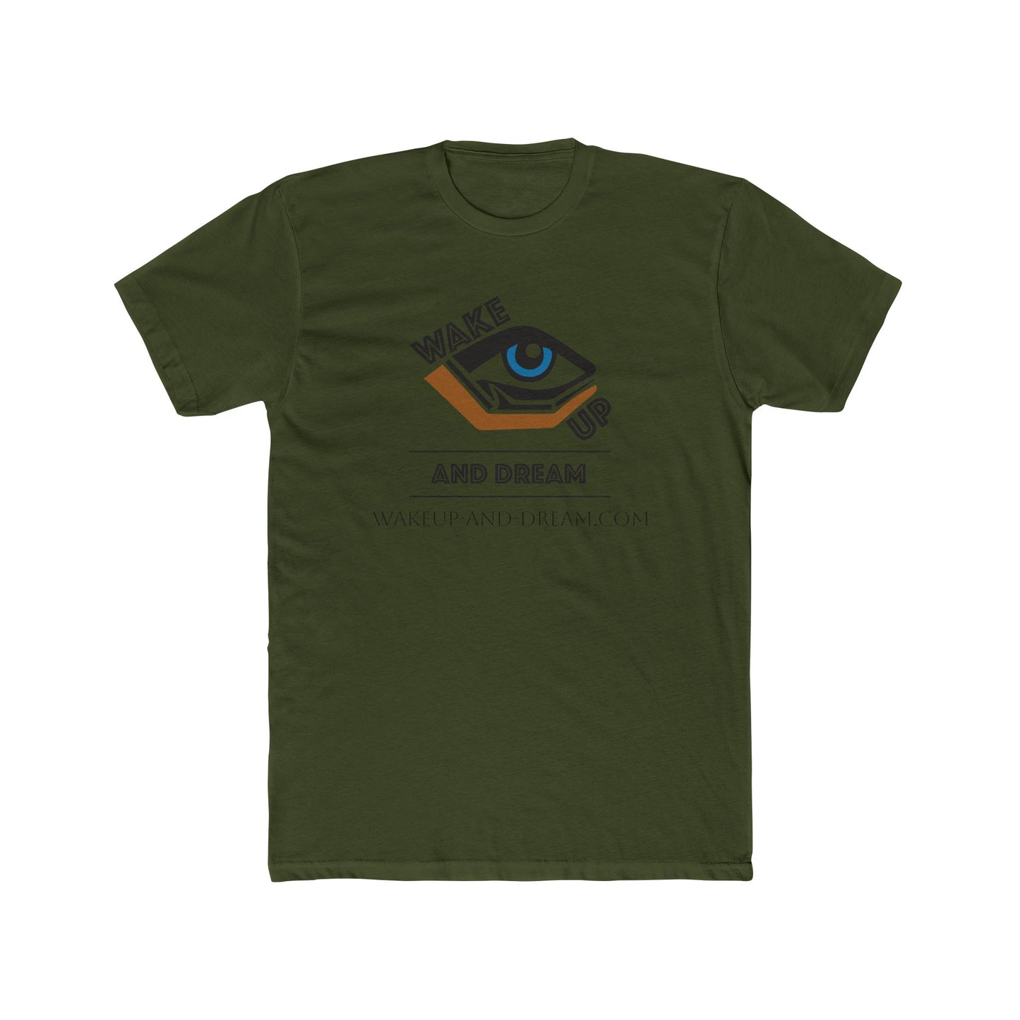 WakeUp and Dream (T-Shirt Unisex)