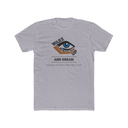 WakeUp and Dream (T-Shirt Unisex)