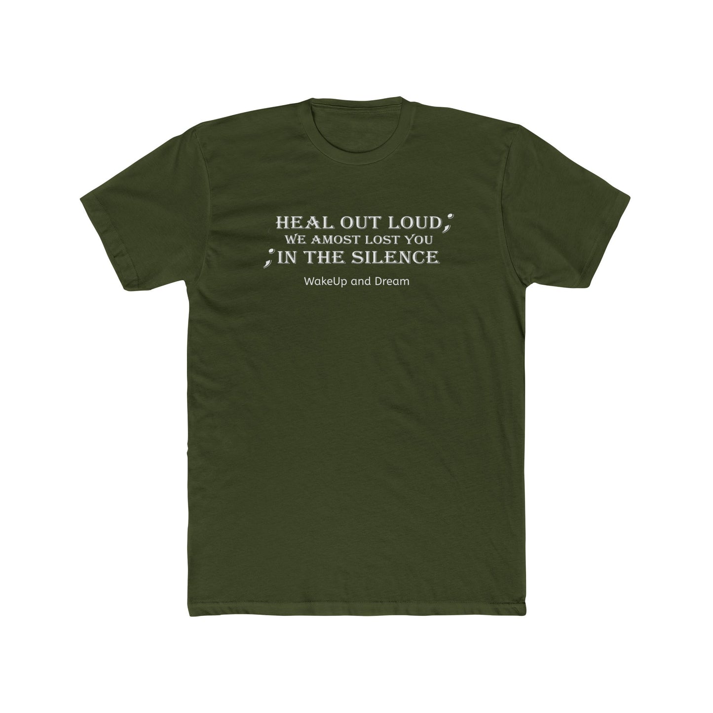 Heal Out Loud (T-Shirt Unisex)