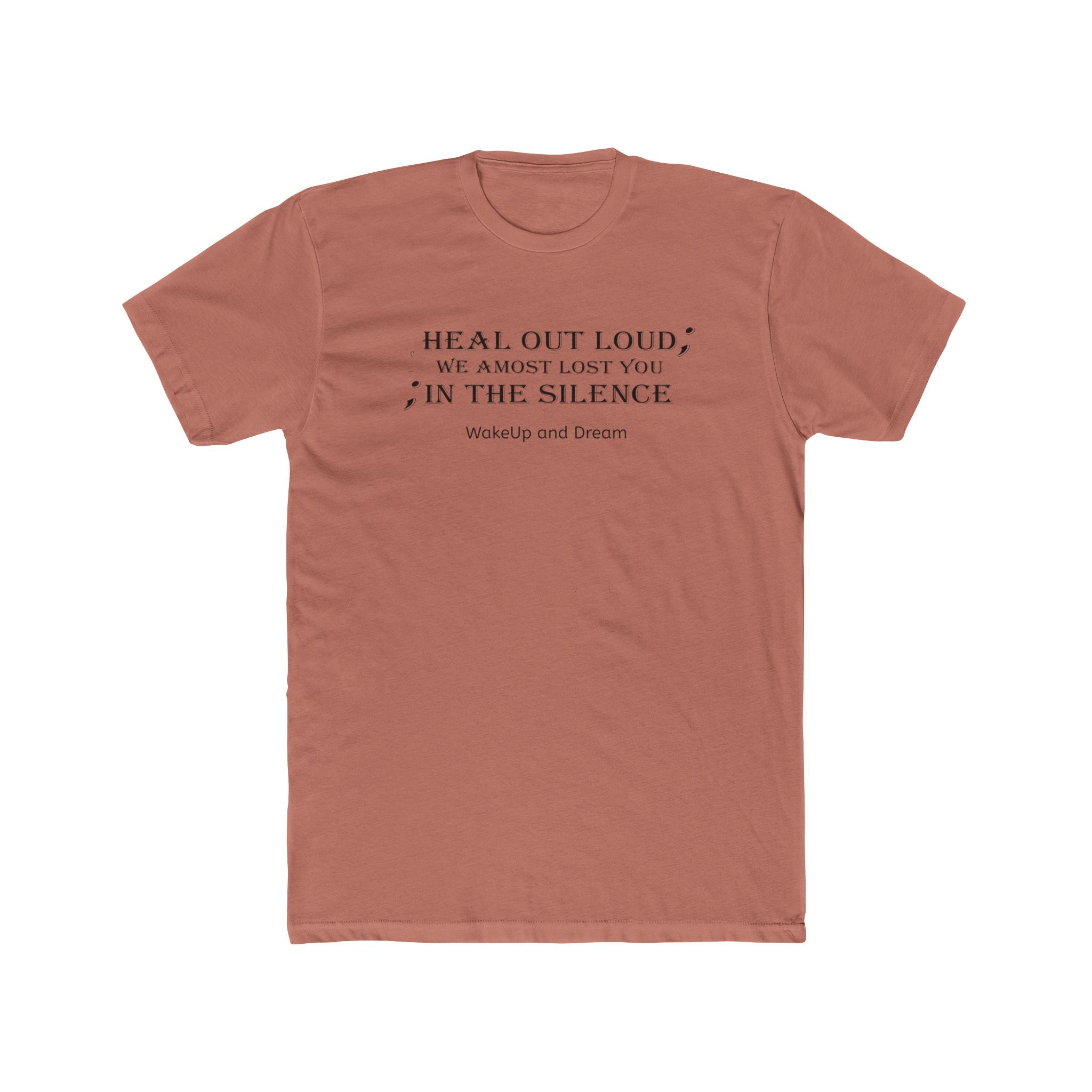 Heal Out Loud (T-Shirt Unisex)