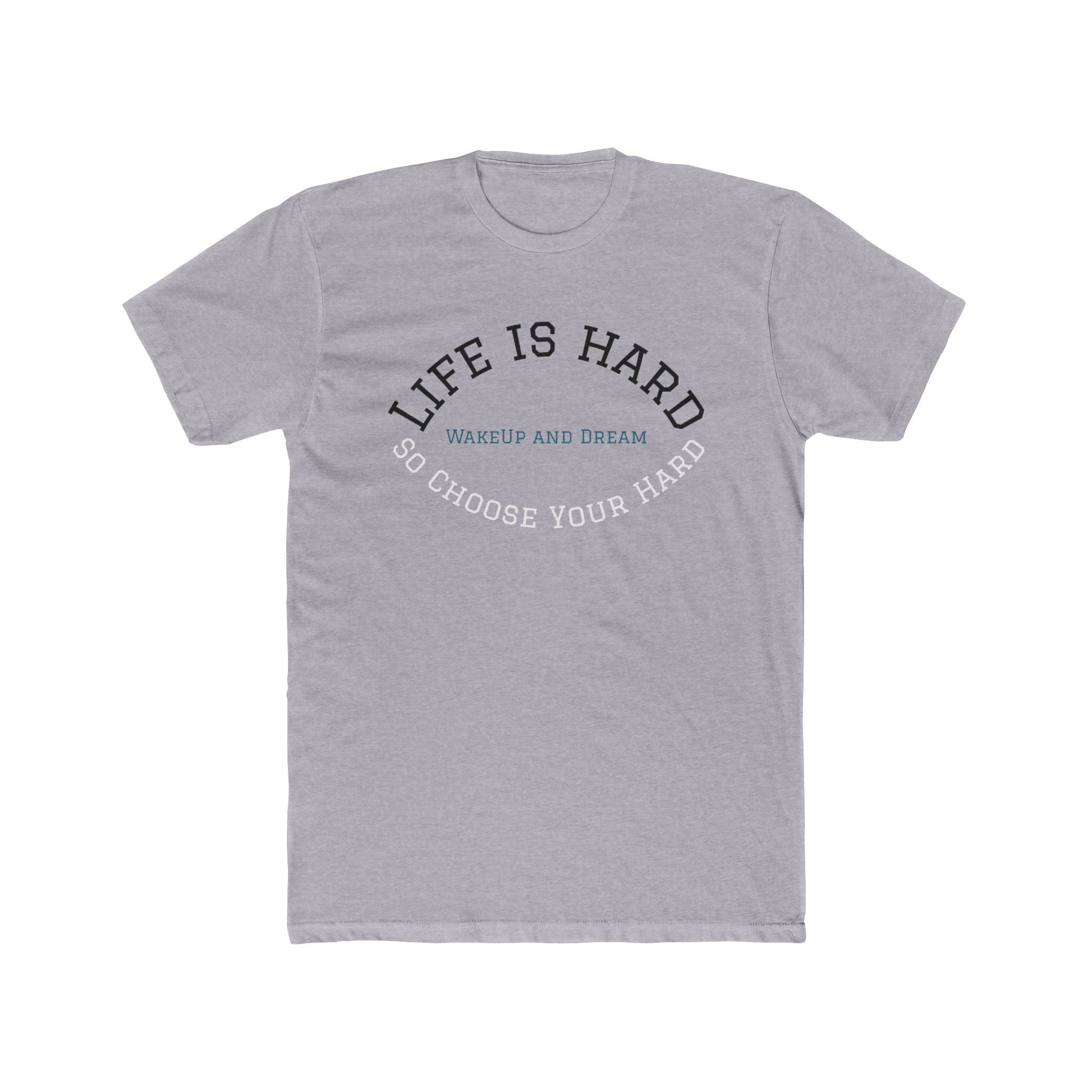 Life is Hard, (T-Shirt Unisex)
